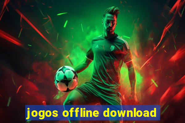 jogos offline download